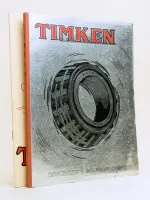 Timken. Roulements à rouleaux coniques. n° 320 F T Août 1936 [ On joint : ] Timken. Roulements à rouleaux coniques. Leurs applications au matériel roulant de chemins de fer.