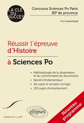 Réussir l’épreuve d’Histoire à Sciences Po, concours Sciences Po Paris et IEP de province