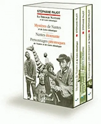 La Trilogie nantaise & de Loire-Atlantique (coffret en 3 volumes)