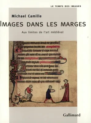 Images dans les marges, Aux limites de l'art médiéval