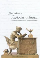 Marceline Desbordes Valmore, une artiste douaisienne à l'époque romantique