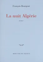 La nuit Algérie, roman