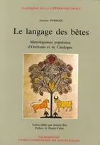 LANGAGE DES BETES (LE), mimologismes populaires d'Occitanie et de Catalogne