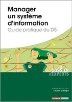 Manager un système d'information, Guide pratique du dsi