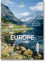 Le tour du monde en 125 ans, National Geographic. Around the World in 125 Years. Europe, FP