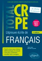 Réussir l’épreuve écrite de français - CRPE - Concours 2023-2024 - 2e édition
