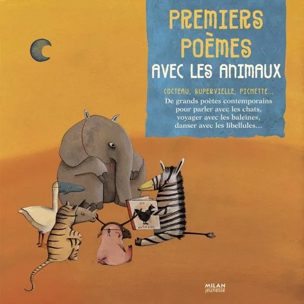 Livres Littérature et Essais littéraires Poésie Premiers poèmes avec les animaux Jean-Hugues Malineau