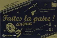 Faites la paire !, N° 2, Cinéma, FAITES LA PAIRE CINEMA !