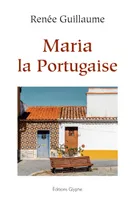 Maria la Portugaise - roman