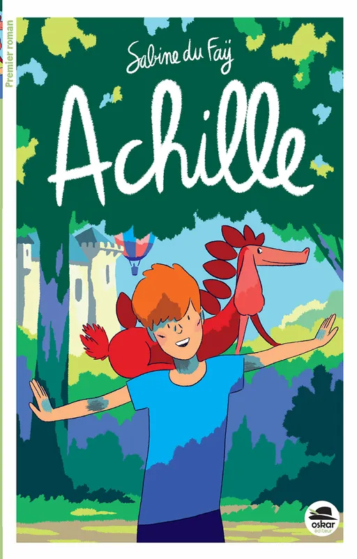 Livres Jeunesse de 6 à 12 ans Premières lectures Achille Sabine Du Fay