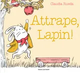Attrape, Lapin !