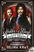3, Le fantôme du Gaiety Theatre, Stoker & Bash, T3