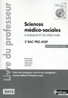 Sciences médico-sociales (poch) 2e Bac pro ASSP option en structure et à domicile professeur - 2016