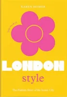 Little Book of London Style /anglais