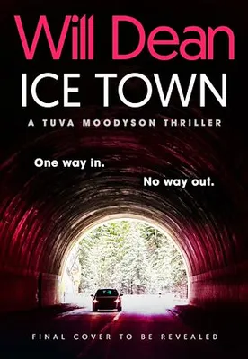 Ice Town, the explosive new thriller featuring Tuva Moodyson
