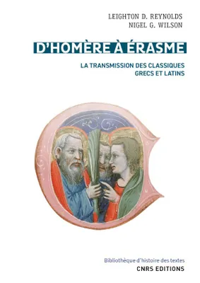 D'Homère à Érasme, La transmission des classiques grecs et latins