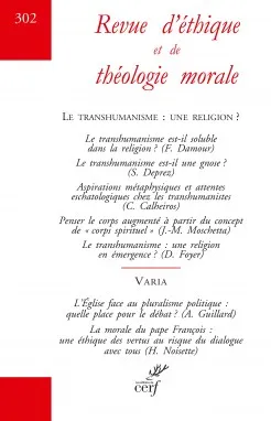 Revue d'éthique et de théologie morale - numéro 302
