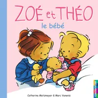 Zoé et Théo (Tome 13) - Le Bébé, Zoé et Théo