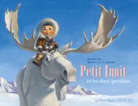 Petit Inuit et les deux questions, PETITS ALBUMS