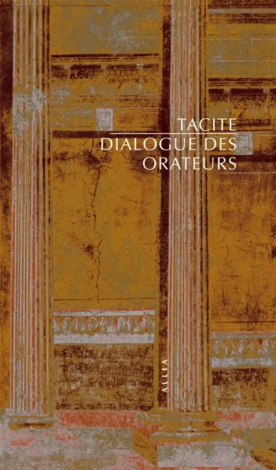 Livres Sciences Humaines et Sociales Philosophie Dialogue des orateurs Tacite