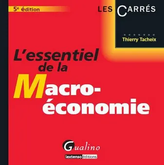 L'essentiel de la Macro-Economie-5ème édition