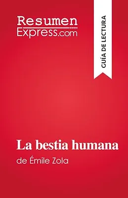 La bestia humana, de Émile Zola