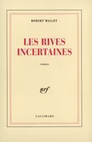 Les Rives incertaines, roman