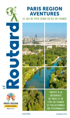 Guide du Routard Paris Région Aventure, Le jeu de piste géant en île-de-france