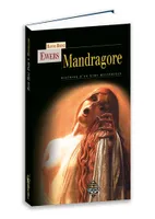 Mandragore - histoire d'un être mystérieux