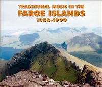 TRADITIONAL MUSIC IN THE FAROE ISLAND 1950 1999 ANTHOLOGIE MUSICALE COFFRET DOUBLE CD AUDIO