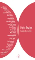 Paris review, 3, Leçons de choses