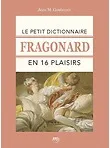 fragonard - petit dictionnaire, EN 16 PLAISIRS