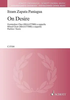 On Desire, mixed choir (SSAATTBB) a cappella. Partition.