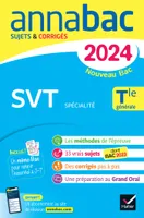Annales du bac Annabac 2024 SVT Tle générale (spécialité), sujets corrigés nouveau Bac