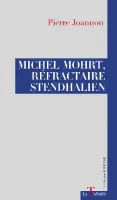 Michel Mohrt, réfractaire stendhalien