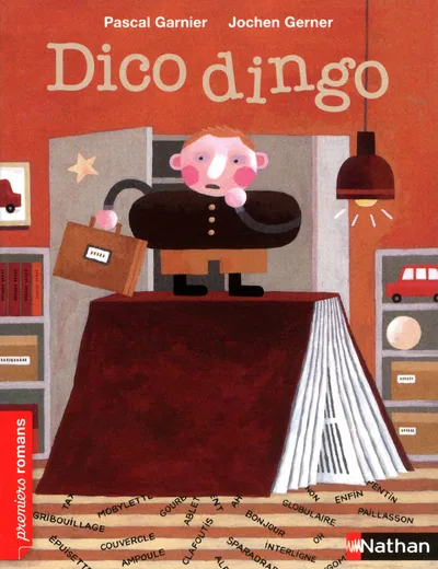 Livres Jeunesse de 6 à 12 ans Romans Dico Dingo Jochen Gerner