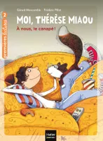 2, Moi, Thérèse Miaou  - À nous, le canapé ! CP/CE1 6/7 ans, À nous, le canapé !