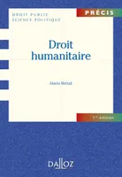 Droit humanitaire - 1re ed., Précis