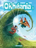 1, Okhéania, Volume 1, Le tsunami
