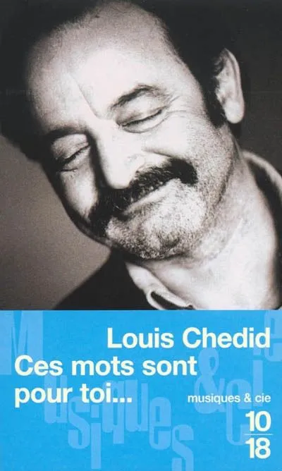 Livres Arts Mode Louis chédid ces mots sont pour toi Louis Chedid