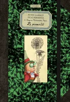 Petit carnet de curiosités de Magnus Philodolphe Pépin, Le Pissenlit - petits carnets de curiosités