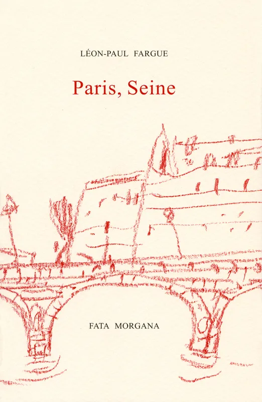 Livres Littérature et Essais littéraires Romans contemporains Francophones Paris, Seine Léon-Paul Fargue