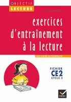 Objectif Lecture - Exercices d'entraînement à la lecture CE2, avec cahier autocorrectif
