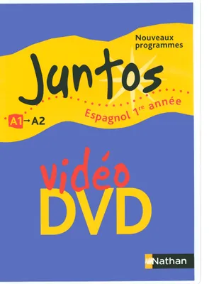 Juntos 1re année 4e DVD vidéo A1A2