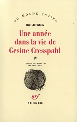 IV, [juin 1968-août 1968], Une année dans la vie de Gesine Cresspahl. IV, Juin 1968 - Août 1968
