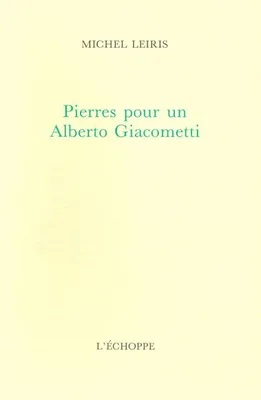 Pierres Pour un Alberto Giacometti