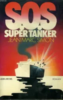 S.O.S. super-tanker, roman