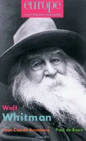 Europe, n° 990, Octobre 2011 : Walt Whitman / Jean-Claude Grumberg / Paul de Roux [Misc. Supplies] Collectif; Jacques Darras and Yves Leclair, Walt Whitman