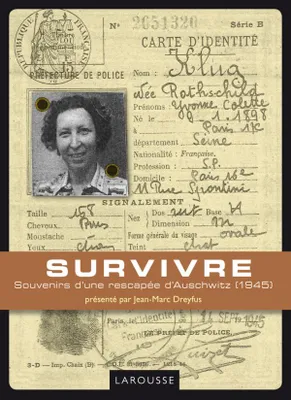 Survivre, souvenirs d'une rescapée d'Auschwitz, 1945