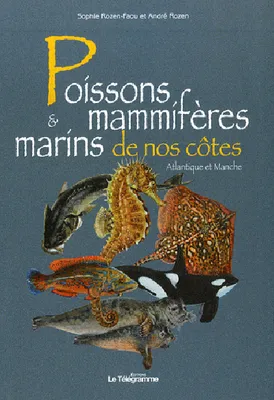 Poissons et mammifères marins de nos côtes